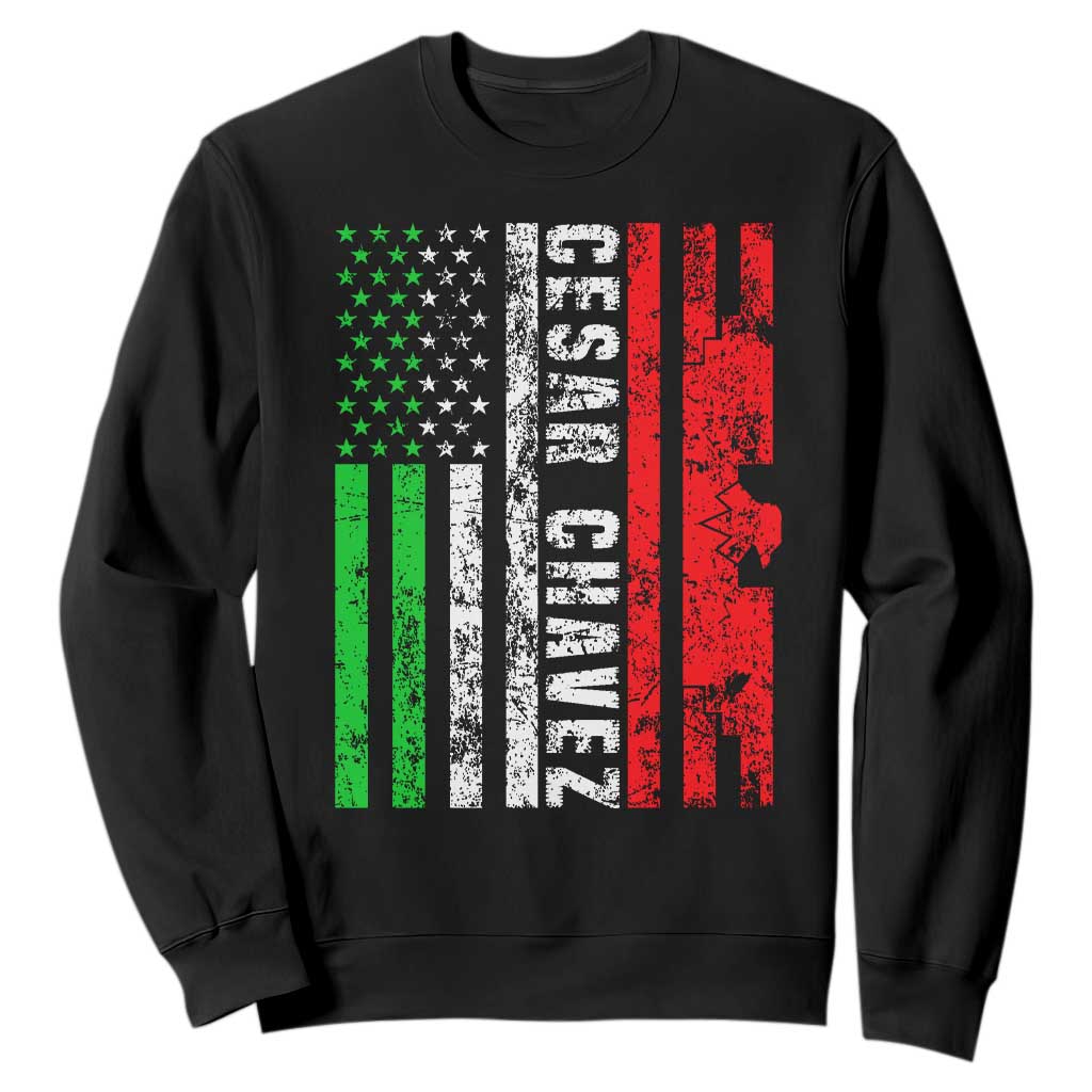 Cesar Chavez Sweatshirt American Mexican Flag Patriotic Mexico Distressed TS02 Black Print Your Wear