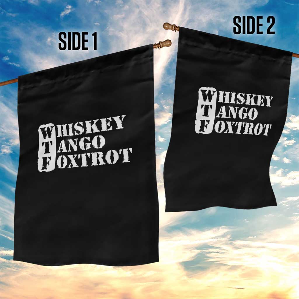 WTF Whiskey Tango Foxtrot Garden Flag Military Phonetic Alphabet Funny TS02 Print Your Wear