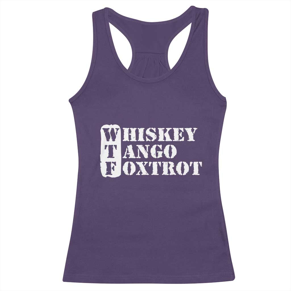 WTF Whiskey Tango Foxtrot Racerback Tank Top Military Phonetic Alphabet Funny TS02 Purple Print Your Wear