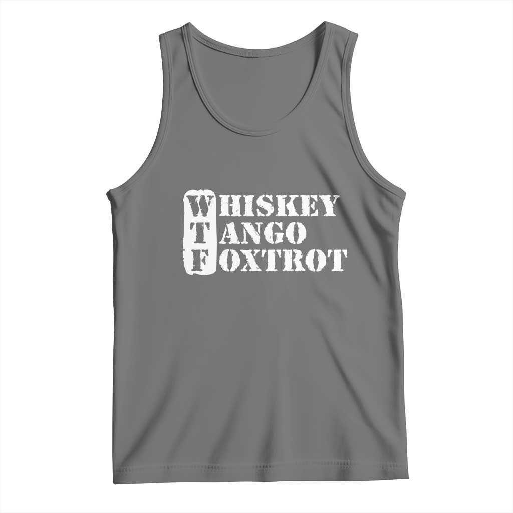 WTF Whiskey Tango Foxtrot Tank Top Military Phonetic Alphabet Funny TS02 Black Heather Print Your Wear