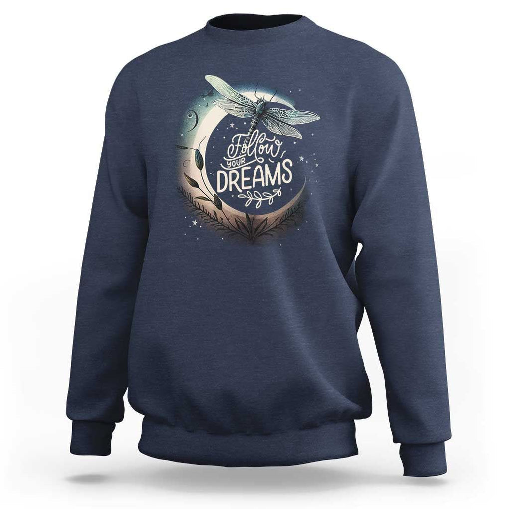 Dragonfly Sweatshirt Follow Your Dream Moon Child Dragonfly Dreamer Inspirational Shirt for Women, Dragonfly T-shirt, Dragonfly Gift, Insect Lover Shirt, Spiritual Shirt TS02 Navy Print Your Wear