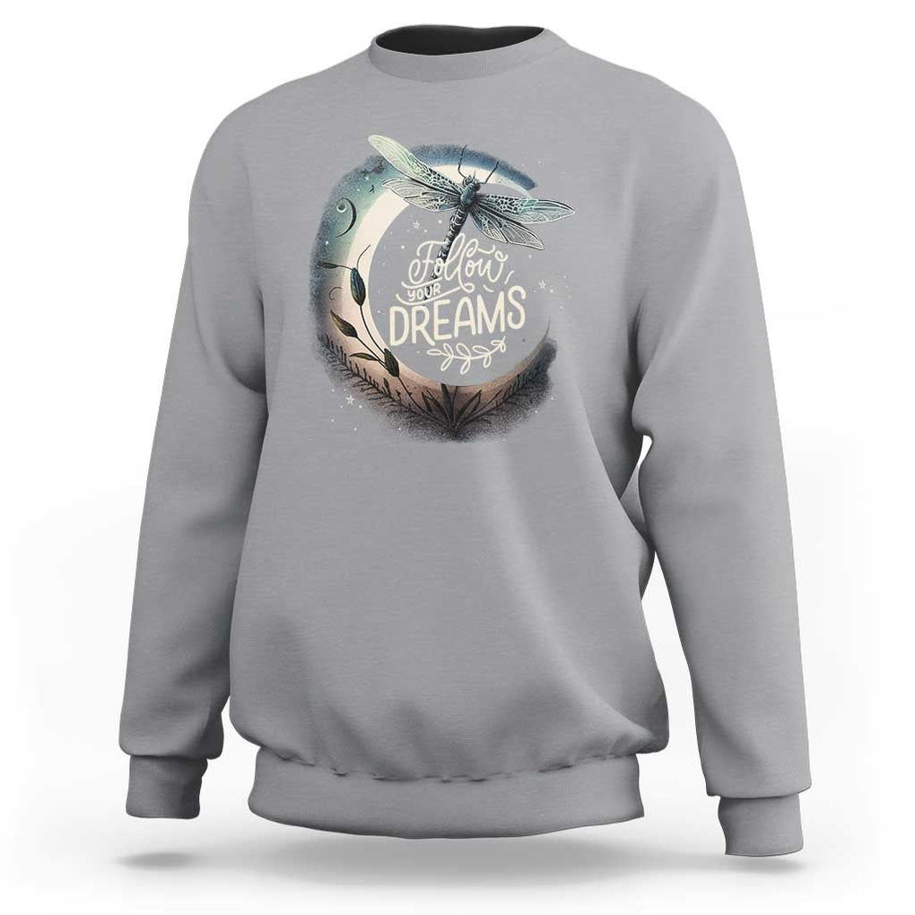 Dragonfly Sweatshirt Follow Your Dream Moon Child Dragonfly Dreamer Inspirational Shirt for Women, Dragonfly T-shirt, Dragonfly Gift, Insect Lover Shirt, Spiritual Shirt TS02 Sport Gray Print Your Wear