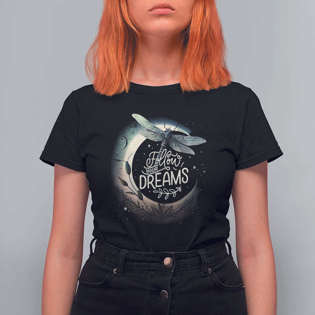 Dragonfly T Shirt For Women Follow Your Dream Moon Child Dragonfly Dreamer Inspirational Shirt for Women, Dragonfly T-shirt, Dragonfly Gift, Insect Lover Shirt, Spiritual Shirt TS02 Black Print Your Wear