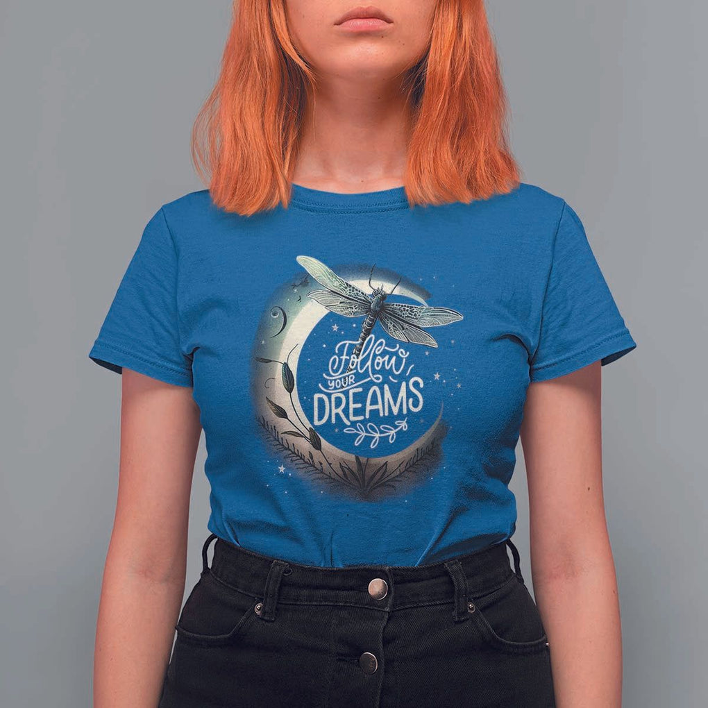 Dragonfly T Shirt For Women Follow Your Dream Moon Child Dragonfly Dreamer Inspirational Shirt for Women, Dragonfly T-shirt, Dragonfly Gift, Insect Lover Shirt, Spiritual Shirt TS02 Royal Blue Print Your Wear