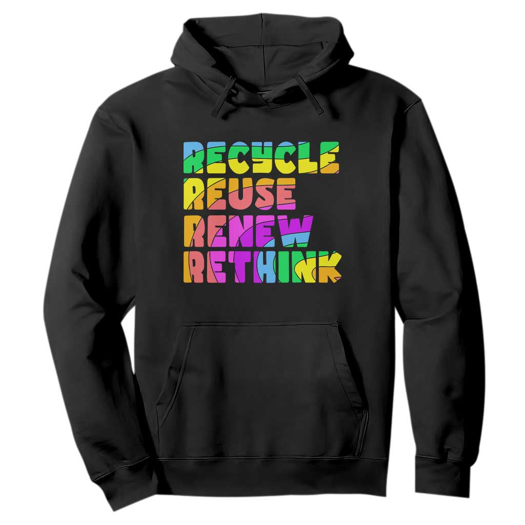 Earth Day Hoodie Recycle Reuse Renew Rethink The Four Rs TS02 Black Printyourwear