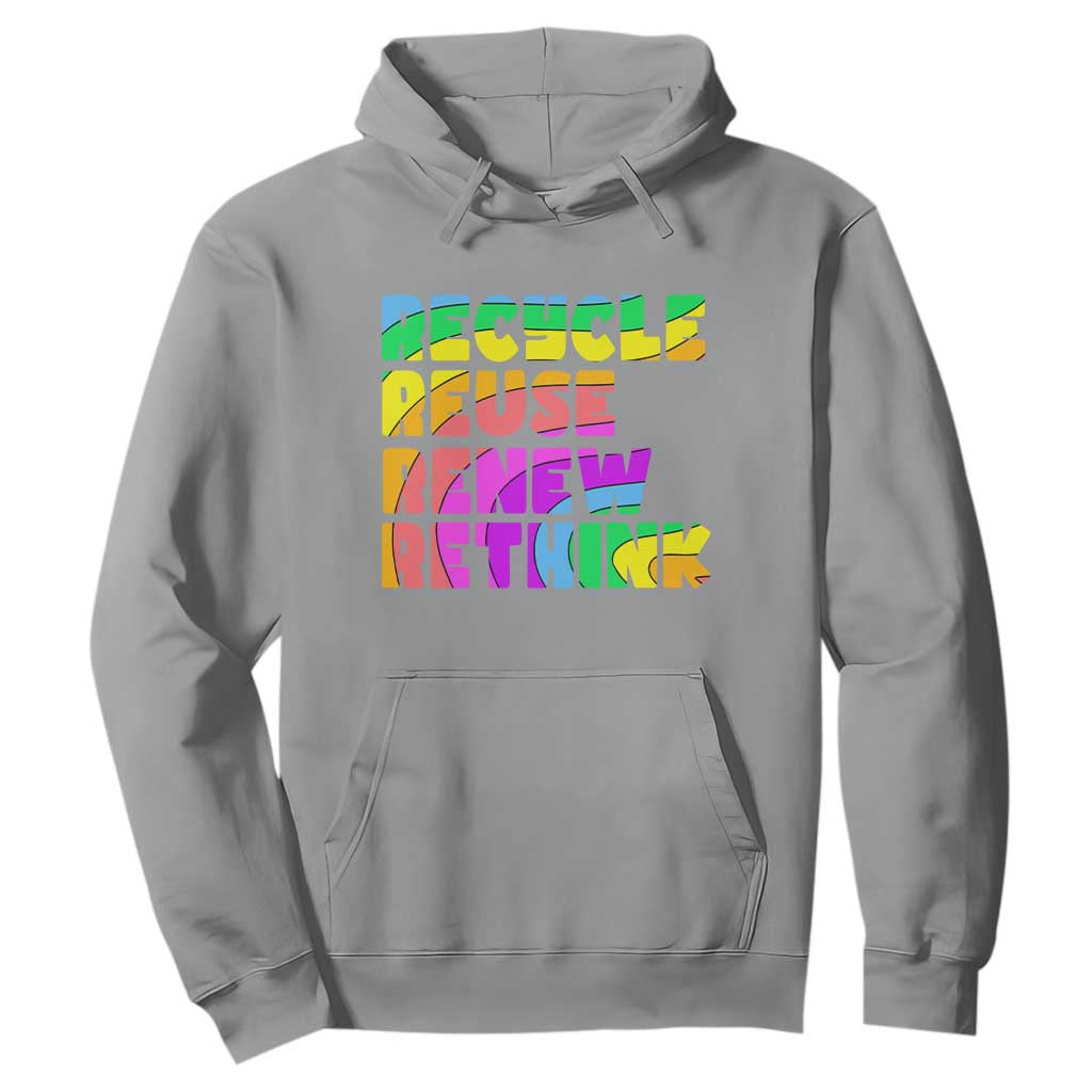 Earth Day Hoodie Recycle Reuse Renew Rethink The Four Rs TS02 Sport Gray Printyourwear