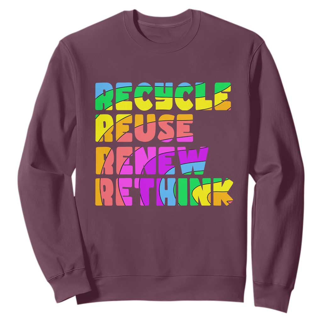 Earth Day Sweatshirt Recycle Reuse Renew Rethink The Four Rs TS02 Maroon Printyourwear