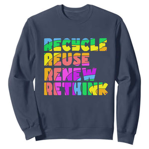 Earth Day Sweatshirt Recycle Reuse Renew Rethink The Four Rs TS02 Navy Printyourwear