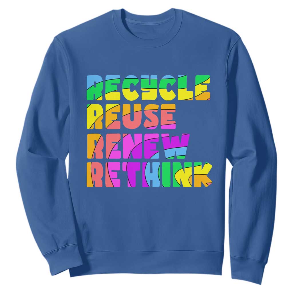 Earth Day Sweatshirt Recycle Reuse Renew Rethink The Four Rs TS02 Royal Blue Printyourwear