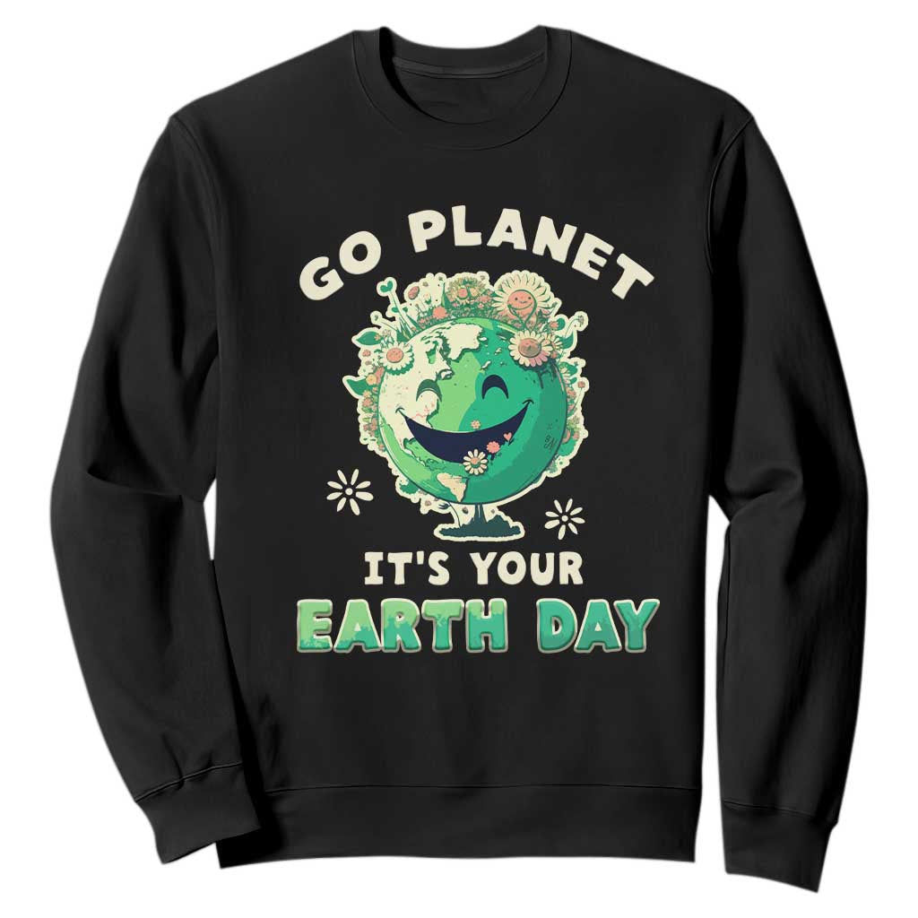 Earth Day Sweatshirt Go Planet It's Your Birthday Retro Groovy TS02 Black Printyourwear
