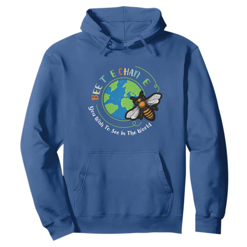 Earth Day Hoodie Bee The Change You Wish To See In The World Planet Honeybee TS02 Royal Blue Printyourwear