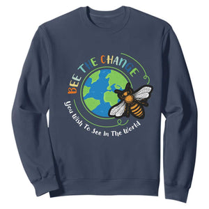 Earth Day Sweatshirt Bee The Change You Wish To See In The World Planet Honeybee TS02 Navy Printyourwear