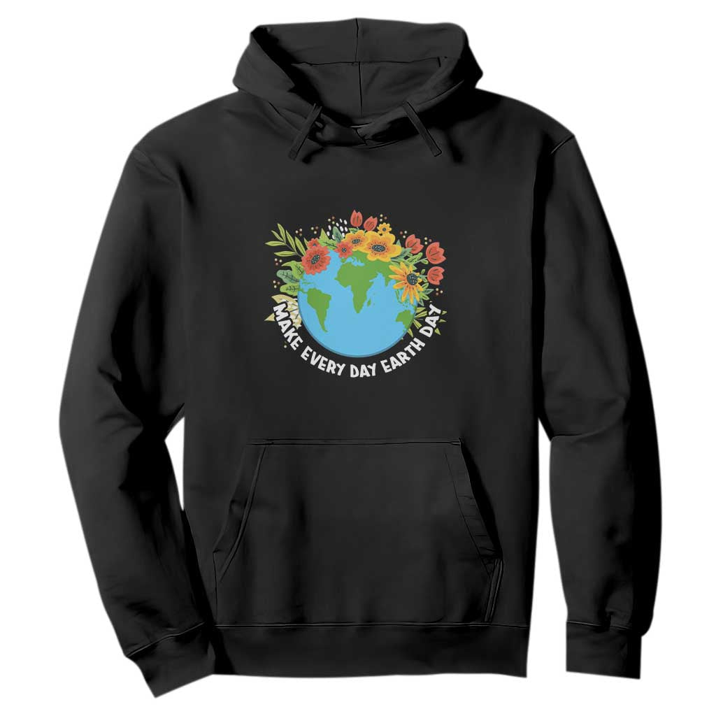 Earth Day Hoodie Make Everyday Green Planet TS02 Black Printyourwear