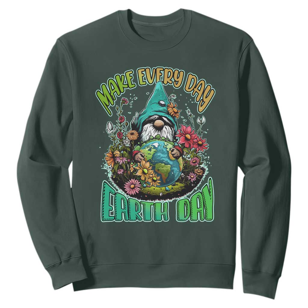 Gnome Earth Day Sweatshirt Make Everyday Earth Day Green Planet TS02 Dark Forest Green Printyourwear
