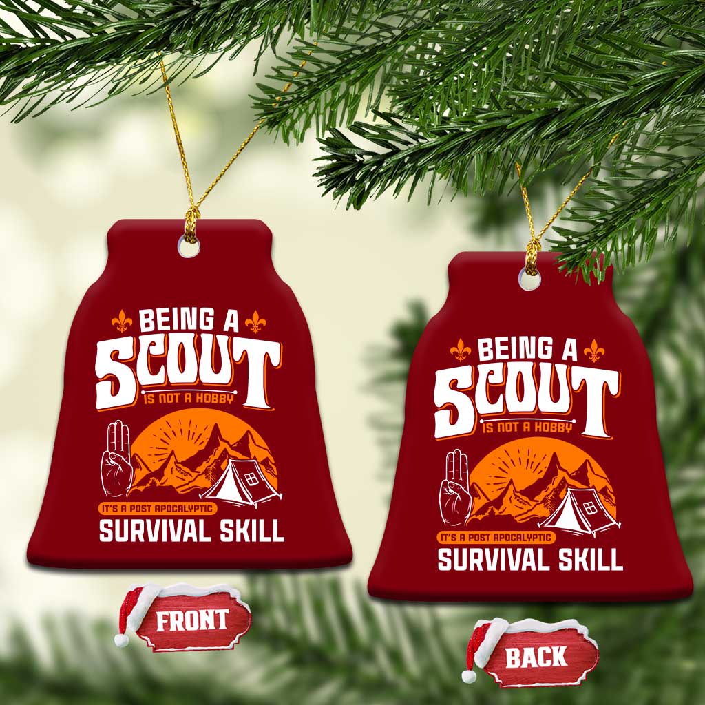 Funny Scout Ceramic Ornament Being A Scout Is Not A Hobby Survival Skill Adventure TS02 Print Your Wear