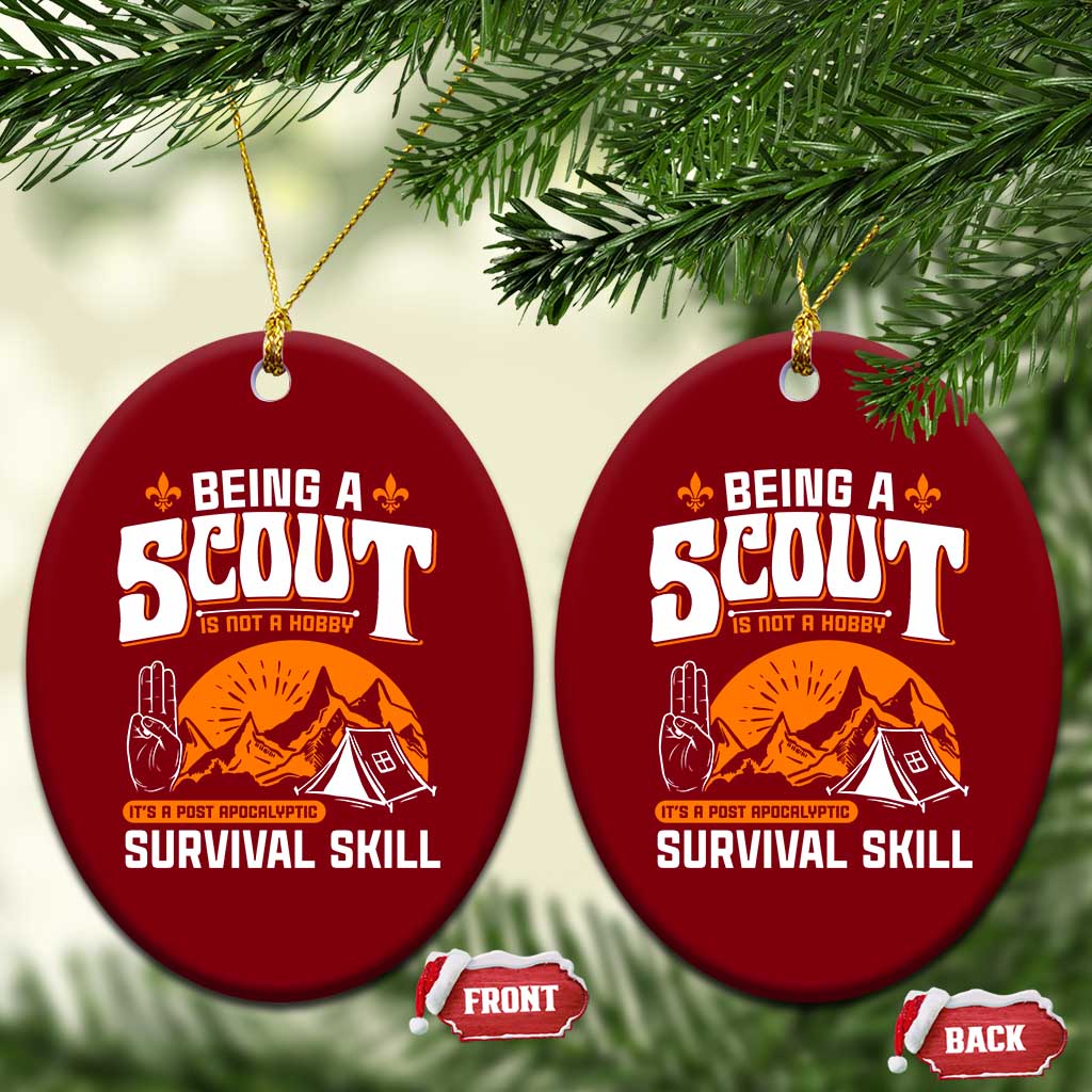 Funny Scout Ceramic Ornament Being A Scout Is Not A Hobby Survival Skill Adventure TS02 Print Your Wear