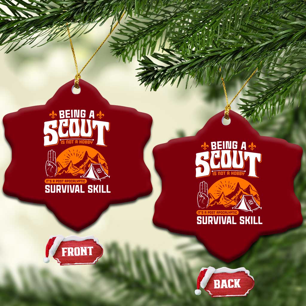 Funny Scout Ceramic Ornament Being A Scout Is Not A Hobby Survival Skill Adventure TS02 Print Your Wear