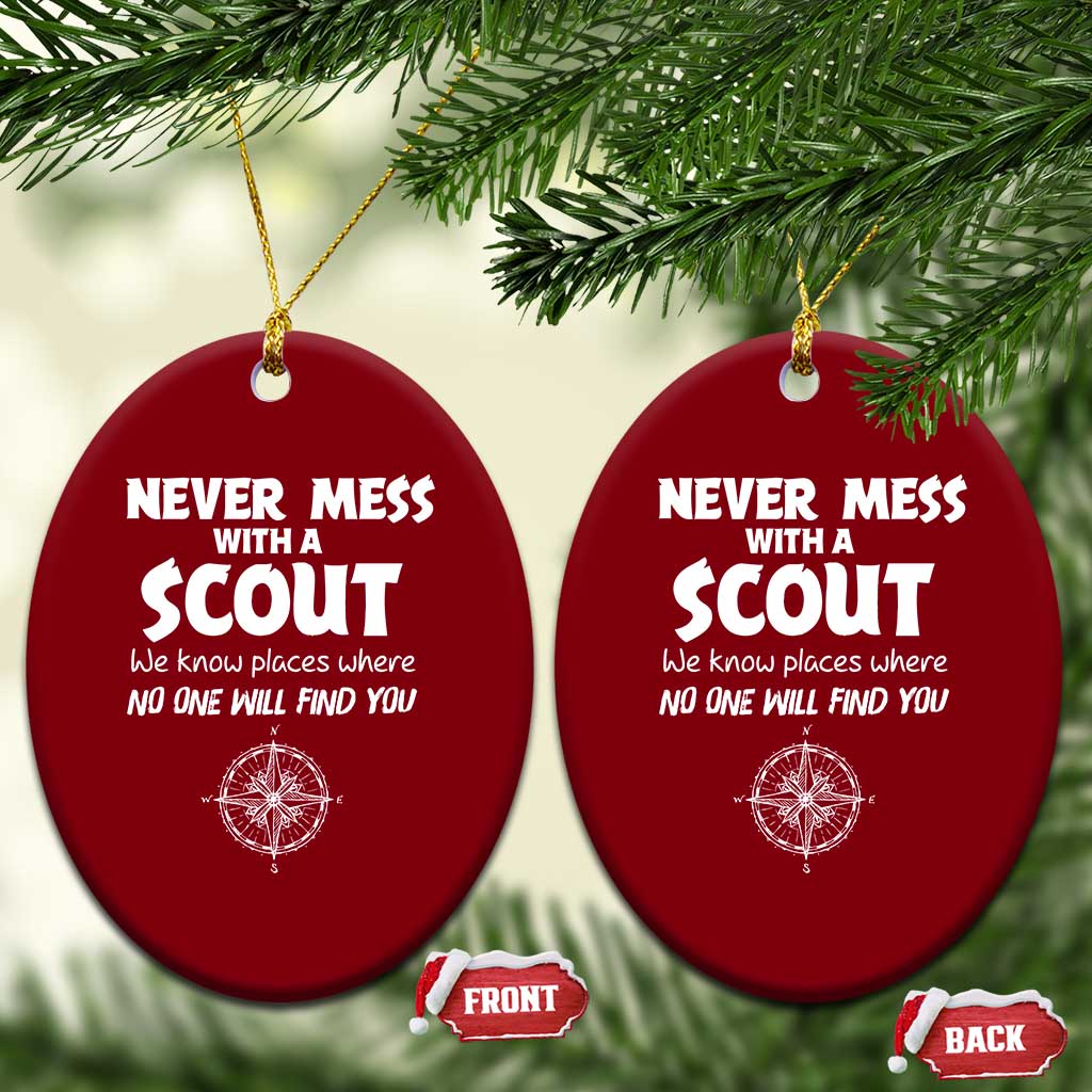 Funny Scout Ceramic Ornament Never Mess With A Scout Compass TS02 Print Your Wear