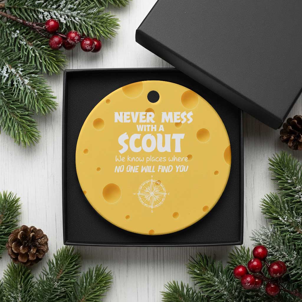Funny Scout Ceramic Ornament Never Mess With A Scout Compass TS02 1pc Yellow Cheese Print Your Wear