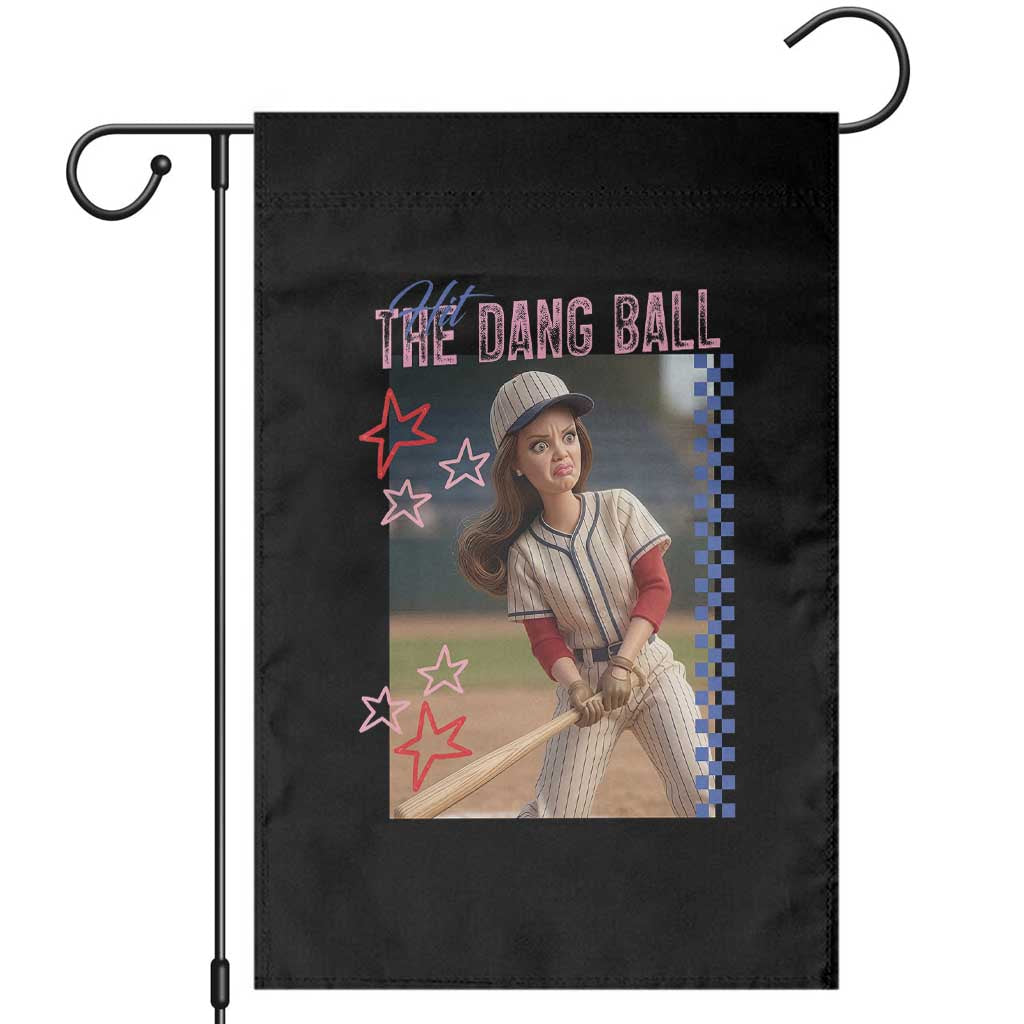 Hit The Dang Ball Funny Doll Baseball Graphic Garden Flag Sassy Sports Fan Gift TS02 Black Print Your Wear