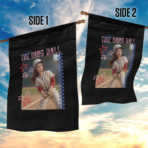 Hit The Dang Ball Funny Doll Baseball Graphic Garden Flag Sassy Sports Fan Gift TS02 Print Your Wear