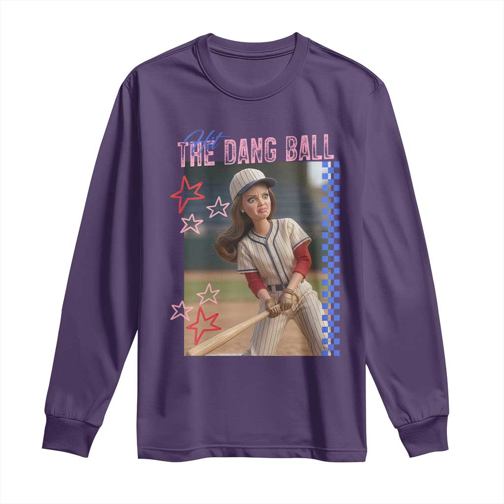 Hit The Dang Ball Funny Doll Baseball Graphic Long Sleeve Shirt Sassy Sports Fan Gift TS02 Purple Print Your Wear