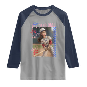 Hit The Dang Ball Funny Doll Baseball Graphic Raglan Shirt Sassy Sports Fan Gift TS02 Sport Gray Navy Print Your Wear