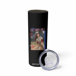 Hit The Dang Ball Funny Doll Baseball Graphic Skinny Tumbler Sassy Sports Fan Gift TS02 Print Your Wear