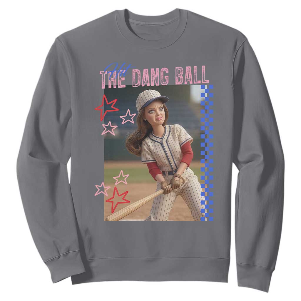 Hit The Dang Ball Funny Doll Baseball Graphic Sweatshirt Sassy Sports Fan Gift TS02 Charcoal Print Your Wear
