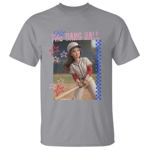 Hit The Dang Ball Funny Doll Baseball Graphic T Shirt Sassy Sports Fan Gift TS02 Sport Gray Print Your Wear