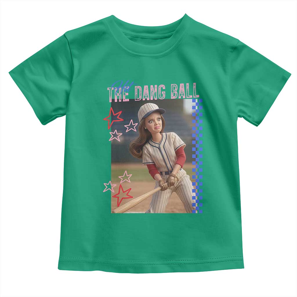 Hit The Dang Ball Funny Doll Baseball Graphic Toddler T Shirt Sassy Sports Fan Gift TS02 Irish Green Print Your Wear