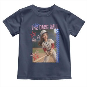 Hit The Dang Ball Funny Doll Baseball Graphic Toddler T Shirt Sassy Sports Fan Gift TS02 Navy Print Your Wear