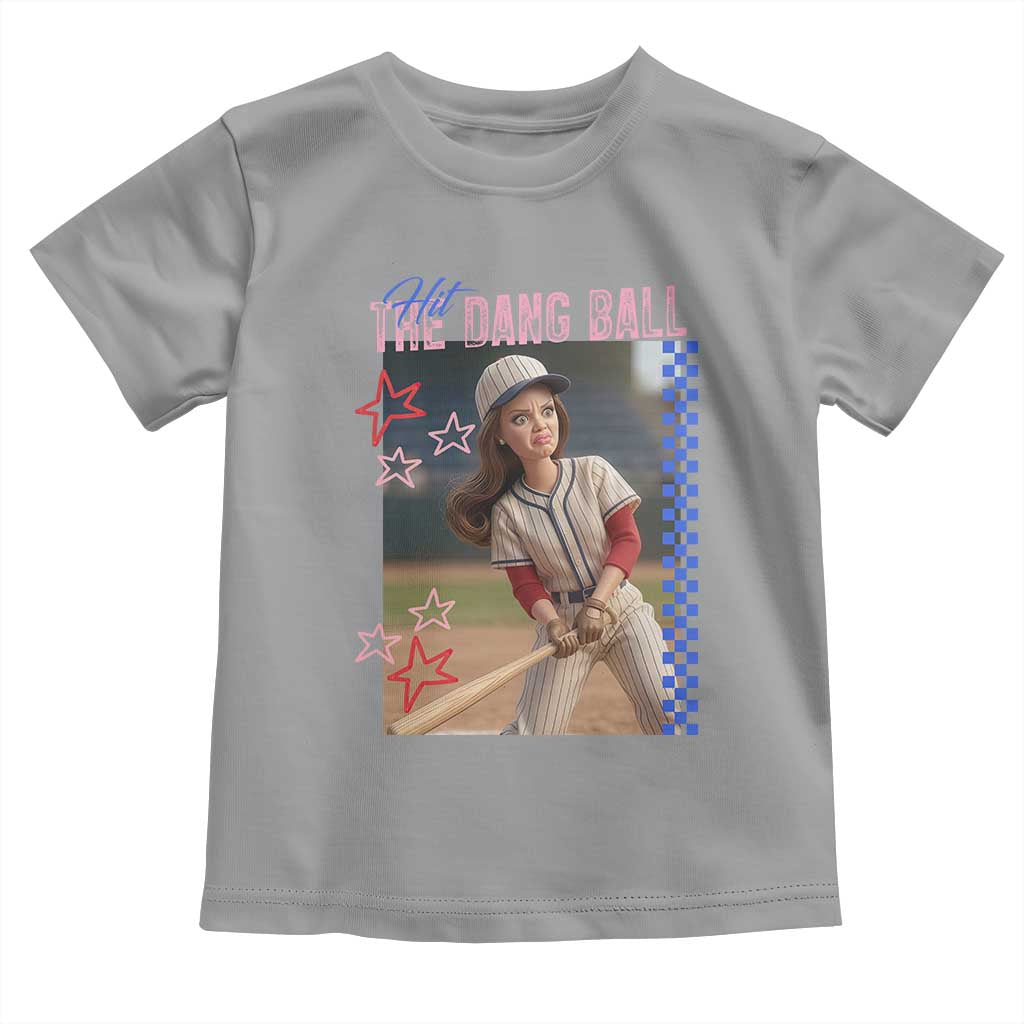 Hit The Dang Ball Funny Doll Baseball Graphic Toddler T Shirt Sassy Sports Fan Gift TS02 Sport Gray Print Your Wear