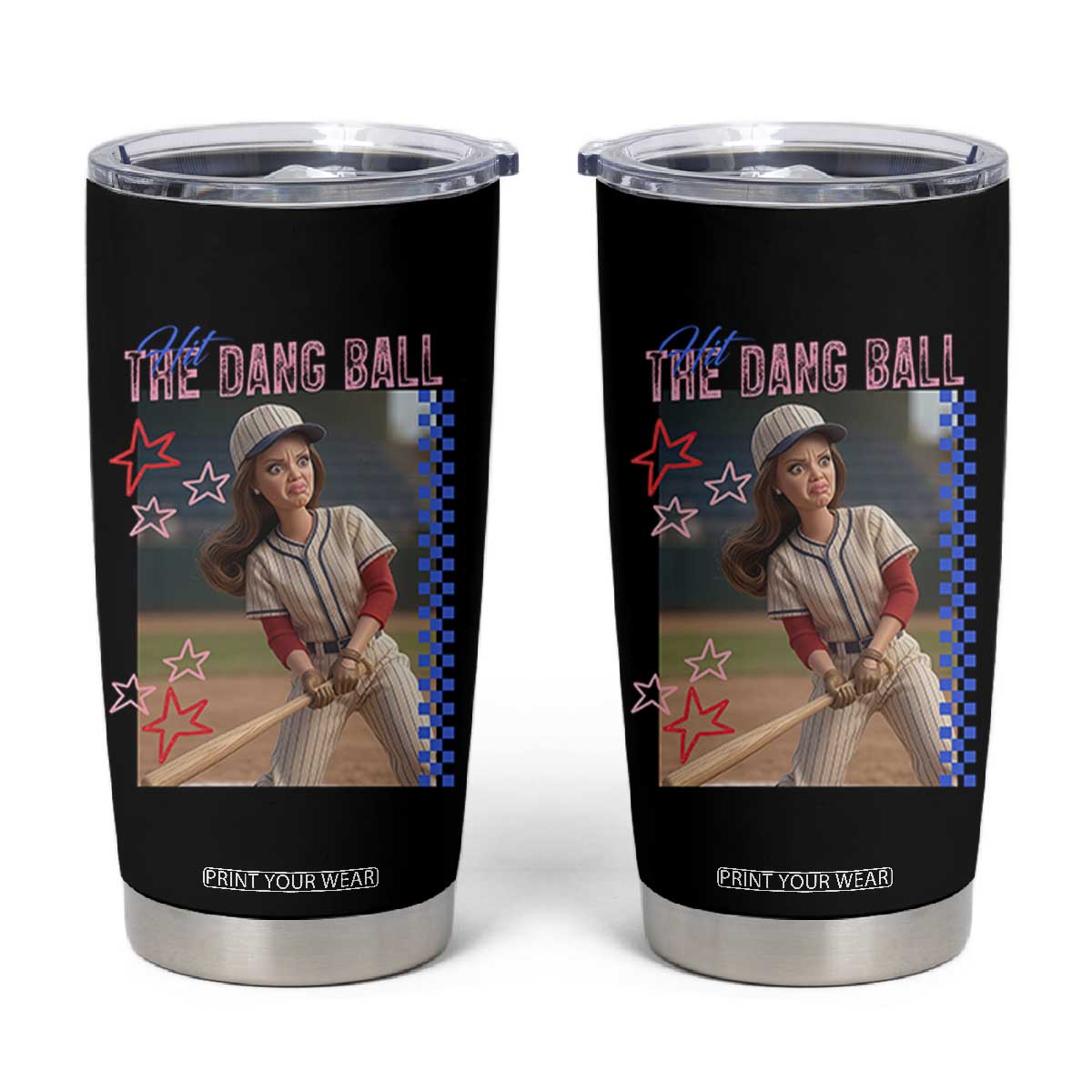 Hit The Dang Ball Funny Doll Baseball Graphic Tumbler Cup Sassy Sports Fan Gift TS02 Black Print Your Wear