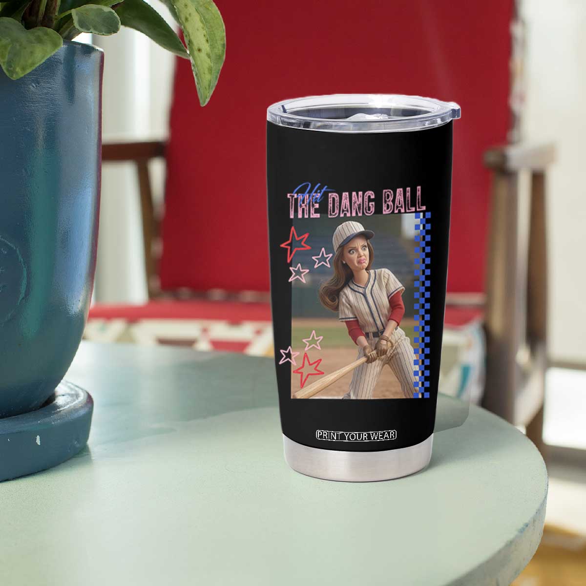 Hit The Dang Ball Funny Doll Baseball Graphic Tumbler Cup Sassy Sports Fan Gift TS02 Print Your Wear