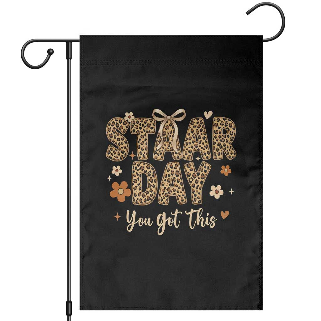 Groovy Leopard STAAR Day Garden Flag You Got This Motivational Teacher Sayings TS02 Black Print Your Wear