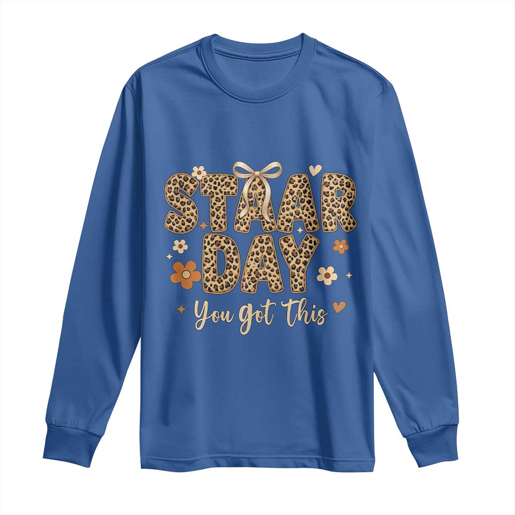 Groovy Leopard STAAR Day Long Sleeve Shirt You Got This Motivational Teacher Sayings TS02 Royal Blue Print Your Wear