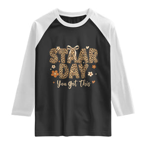 Groovy Leopard STAAR Day Raglan Shirt You Got This Motivational Teacher Sayings TS02 Black White Print Your Wear