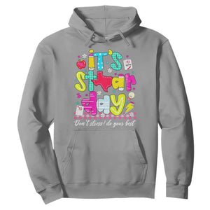 Groovy Texas STAAR Day Hoodie Don't Stress Do Your Best Teacher Student Motivation TS02 Sport Gray Print Your Wear