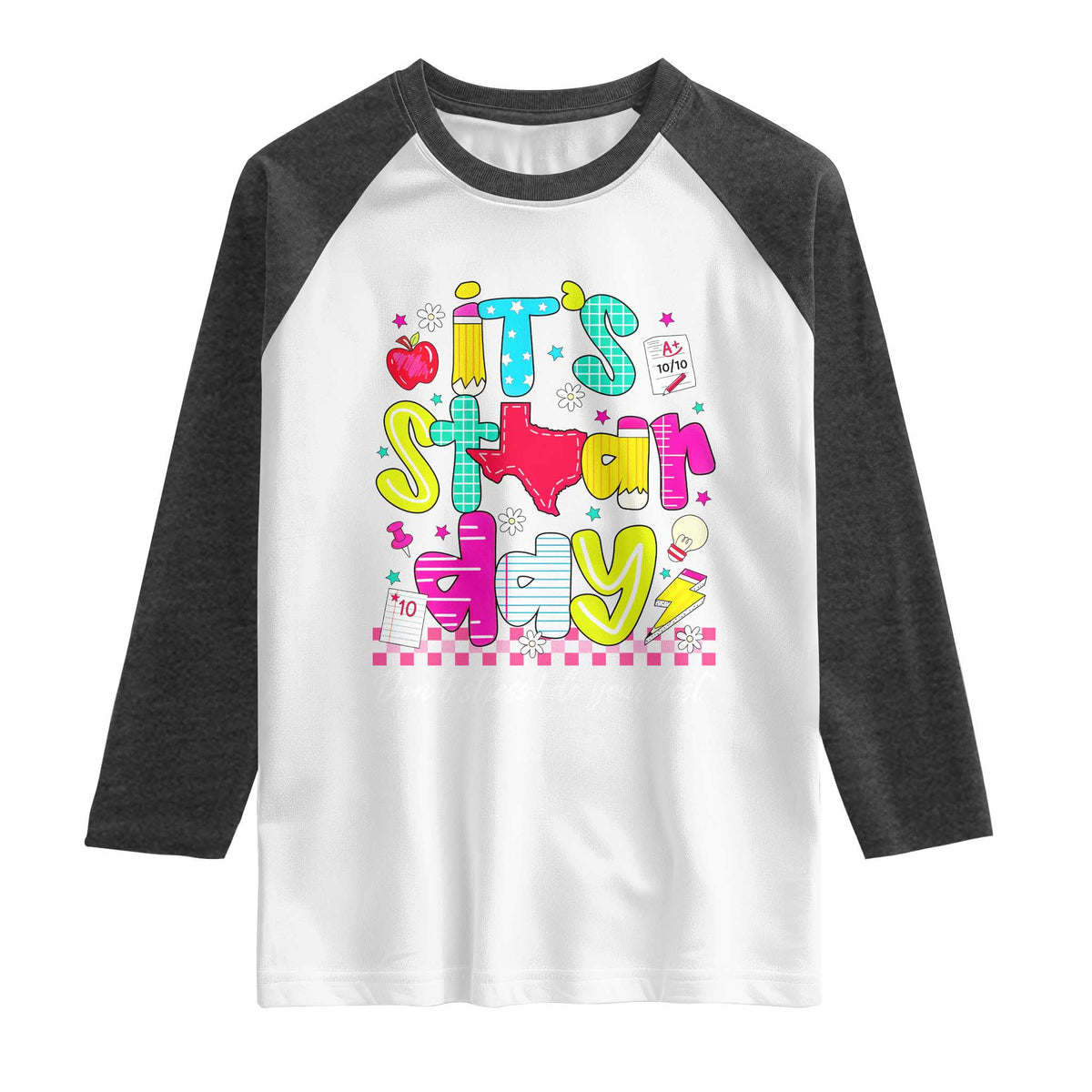 Groovy Texas STAAR Day Raglan Shirt Don't Stress Do Your Best Teacher Student Motivation TS02 White Heather Charcoal Print Your Wear