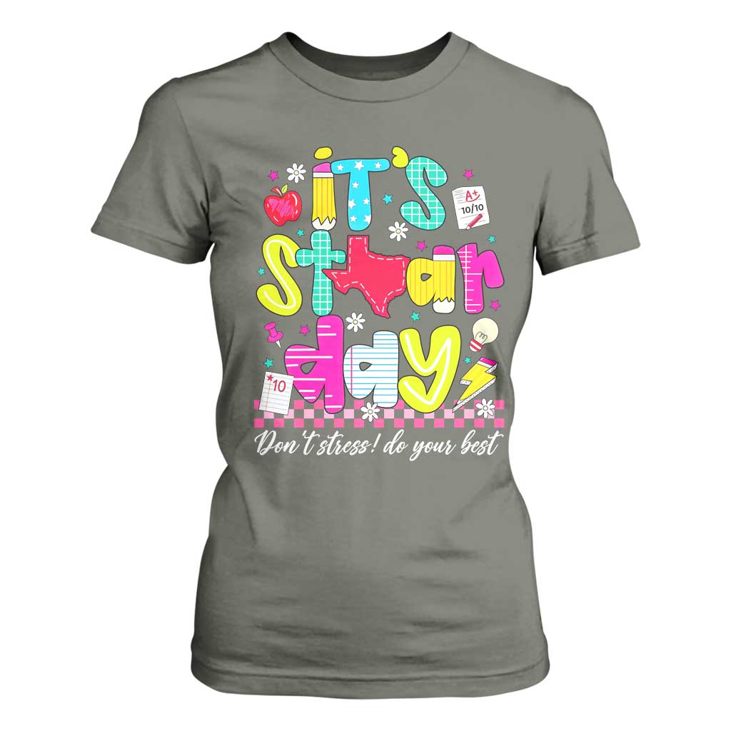 Groovy Texas STAAR Day T Shirt For Women Don't Stress Do Your Best Teacher Student Motivation TS02 Military Green Print Your Wear