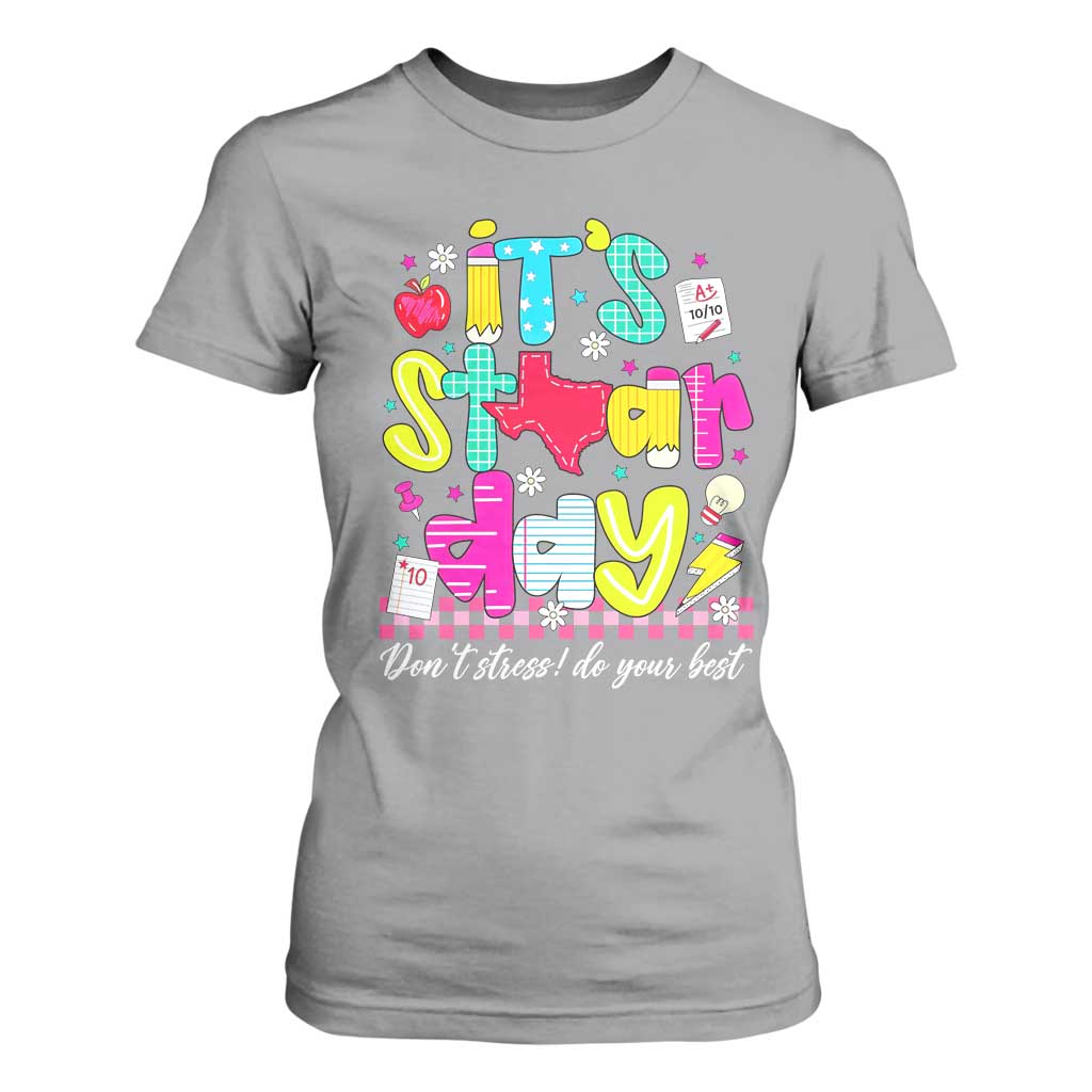 Groovy Texas STAAR Day T Shirt For Women Don't Stress Do Your Best Teacher Student Motivation TS02 Sport Gray Print Your Wear