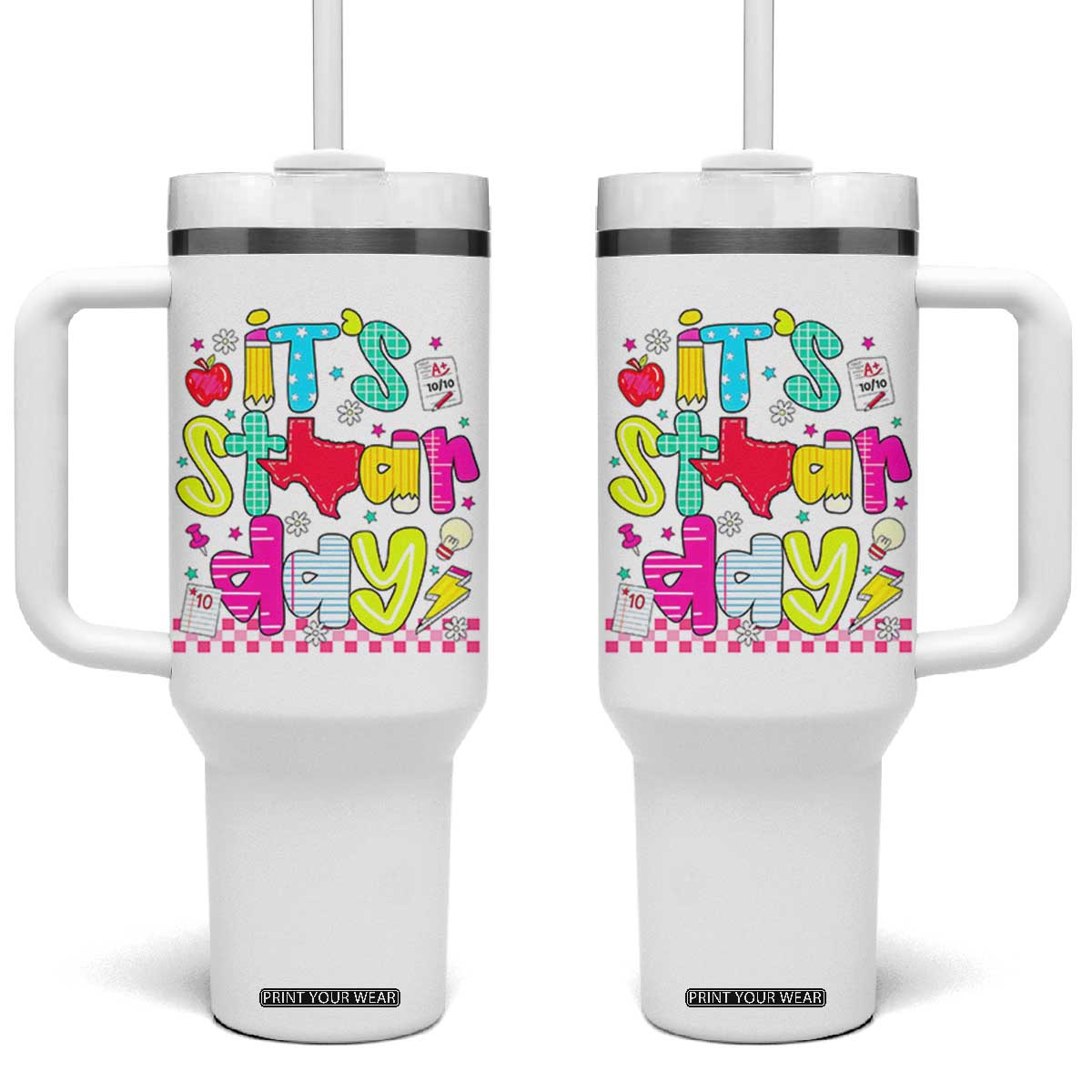 Groovy Texas STAAR Day Tumbler With Handle Don't Stress Do Your Best Teacher Student Motivation TS02 One Size: 40 oz White Print Your Wear