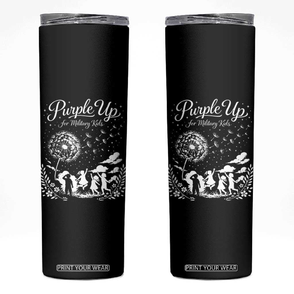Purple Up For Military Kids Dandelion Inspirational Skinny Tumbler Month of the Military Child Awareness Brat Support TS02 Black Print Your Wear
