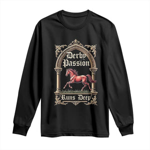 Derby Passion Runs Deep Elegant Horse Racing Long Sleeve Shirt Vintage Gothic Arch Equestrian Thoroughbred Lover TS02 Black Print Your Wear