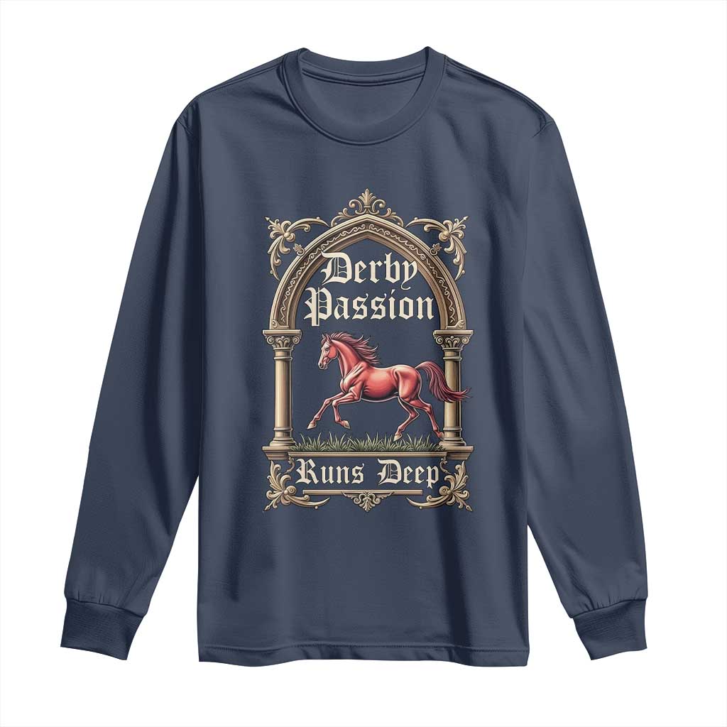 Derby Passion Runs Deep Elegant Horse Racing Long Sleeve Shirt Vintage Gothic Arch Equestrian Thoroughbred Lover TS02 Navy Print Your Wear
