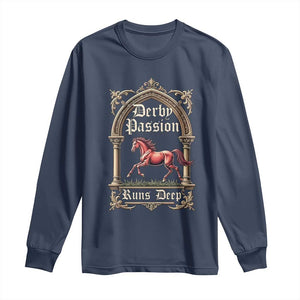 Derby Passion Runs Deep Elegant Horse Racing Long Sleeve Shirt Vintage Gothic Arch Equestrian Thoroughbred Lover TS02 Navy Print Your Wear
