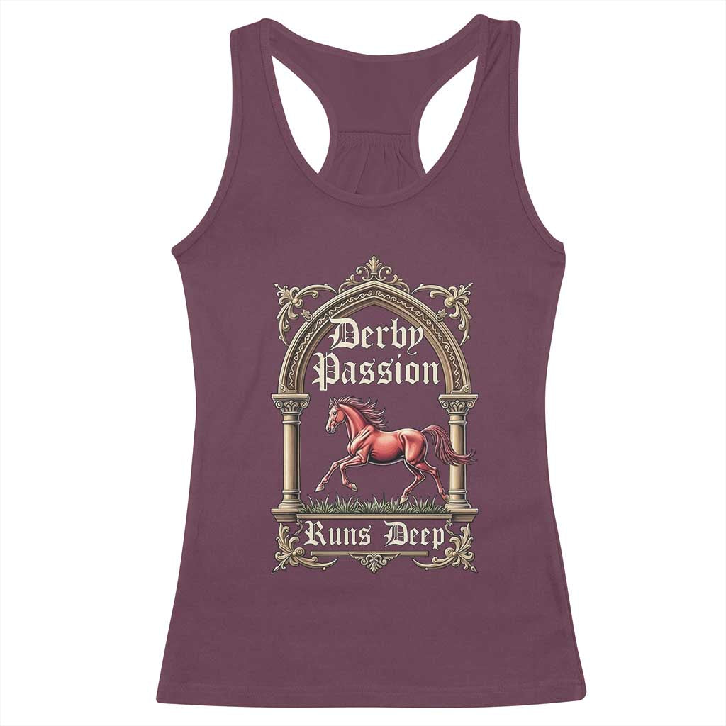 Derby Passion Runs Deep Elegant Horse Racing Racerback Tank Top Vintage Gothic Arch Equestrian Thoroughbred Lover TS02 Maroon Print Your Wear