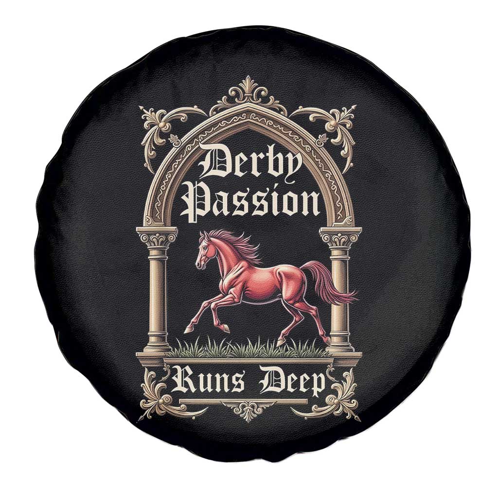 Derby Passion Runs Deep Elegant Horse Racing Spare Tire Cover Vintage Gothic Arch Equestrian Thoroughbred Lover TS02 Print Your Wear