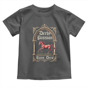 Derby Passion Runs Deep Elegant Horse Racing Toddler T Shirt Vintage Gothic Arch Equestrian Thoroughbred Lover TS02 Dark Heather Print Your Wear